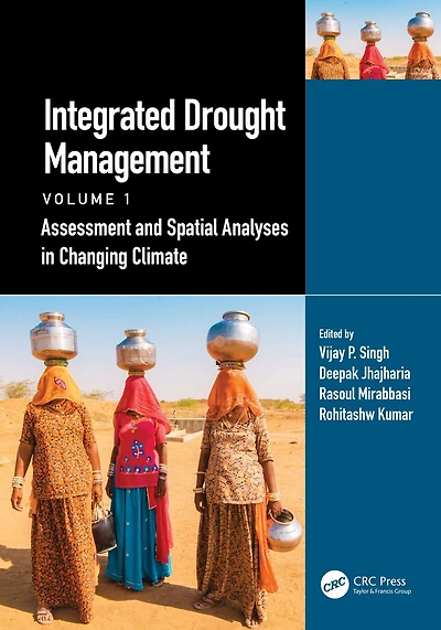 Integrated Drought Management, Volume 1: Assessment and Spatial Analyses Changing Climate