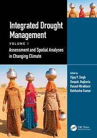 Integrated Drought Management, Volume 1: Assessment and Spatial Analyses Changing Climate