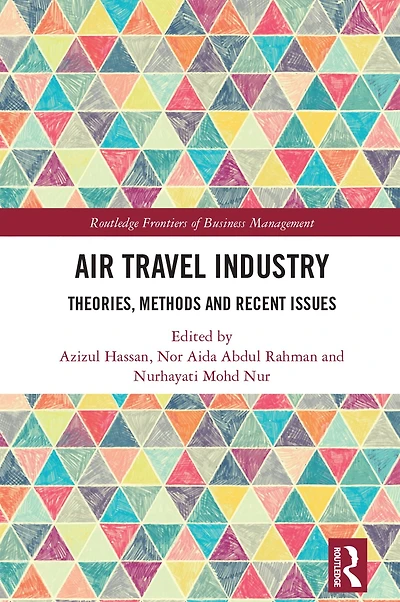 Air Travel Industry: Theories, Methods and Recent Issues
