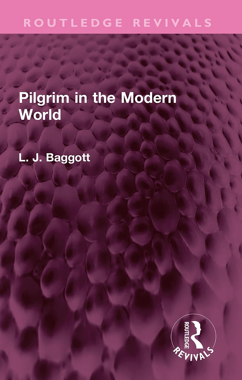Pilgrim the Modern World