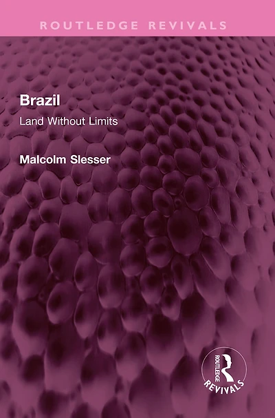 Brazil: Land Without Limits