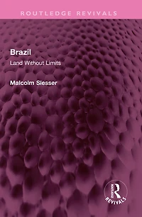 Brazil: Land Without Limits
