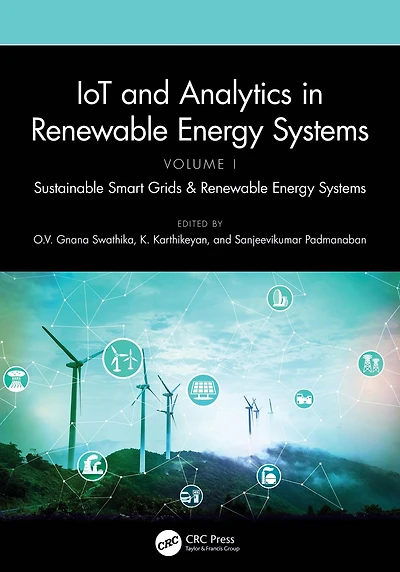 IoT and Analytics Renewable Energy Systems (Volume 1): Sustainable Smart Grids &