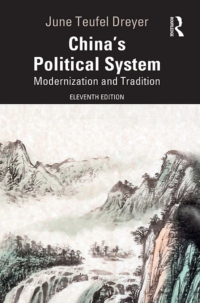 China's Political System: Modernization and Tradition