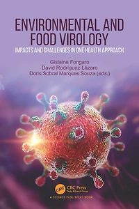 Environmental and Food Virology: Impacts Challenges One Health Approach