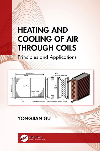 Heating and Cooling of Air Through Coils: Principles Applications