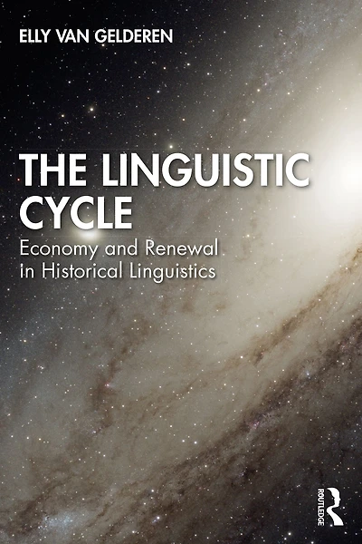 The Linguistic Cycle: Economy and Renewal Historical Linguistics