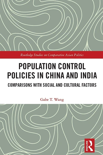 Population Control Policies China and India: Comparisons with Social Cultural Factors