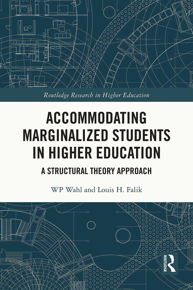 Accommodating Marginalized Students Higher Education: A Structural Theory Approach