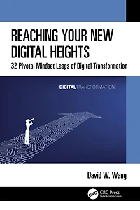 Reaching Your New Digital Heights: 32 Pivotal Mindset Leaps of Transformation