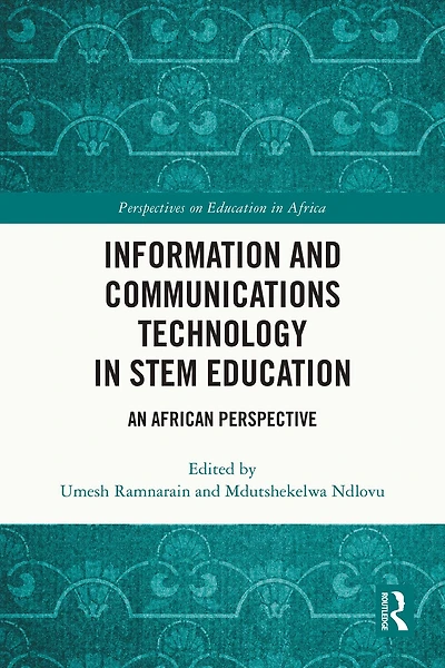 Information and Communications Technology STEM Education: An African Perspective