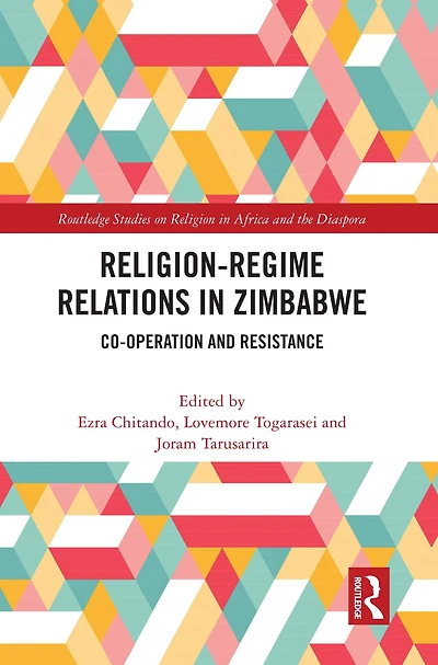 Religion-Regime Relations Zimbabwe: Co-operation and Resistance