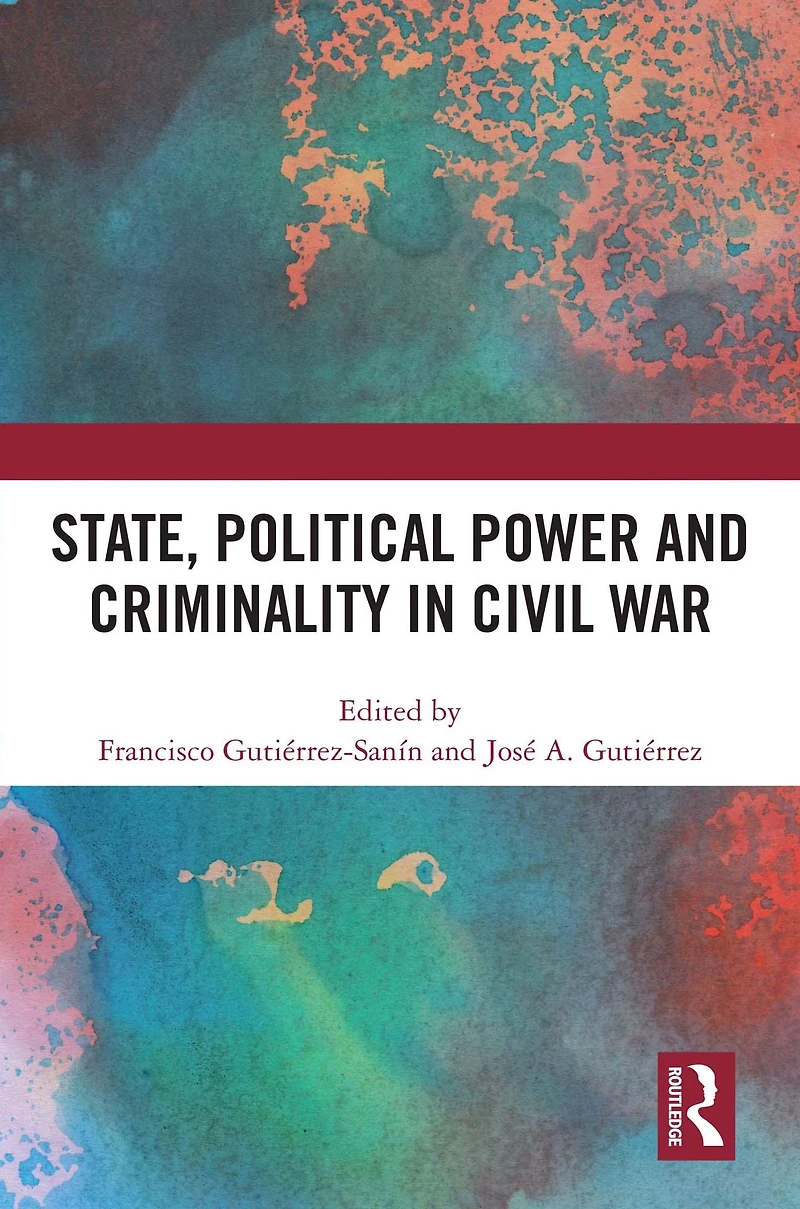 State, Political Power and Criminality Civil War