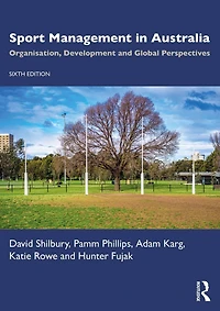 Sport Management Australia: Organisation, Development and Global Perspectives