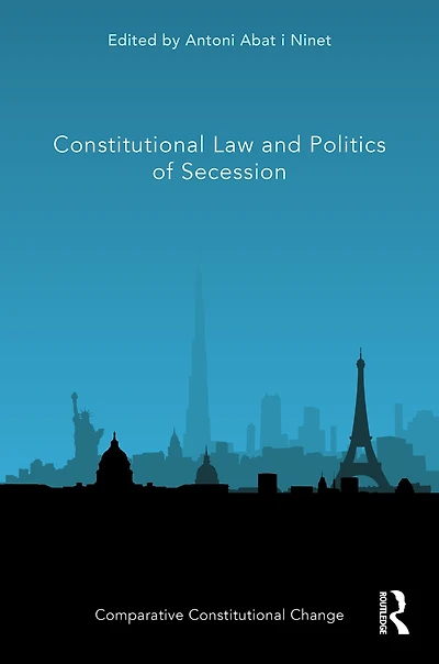 Constitutional Law and Politics of Secession