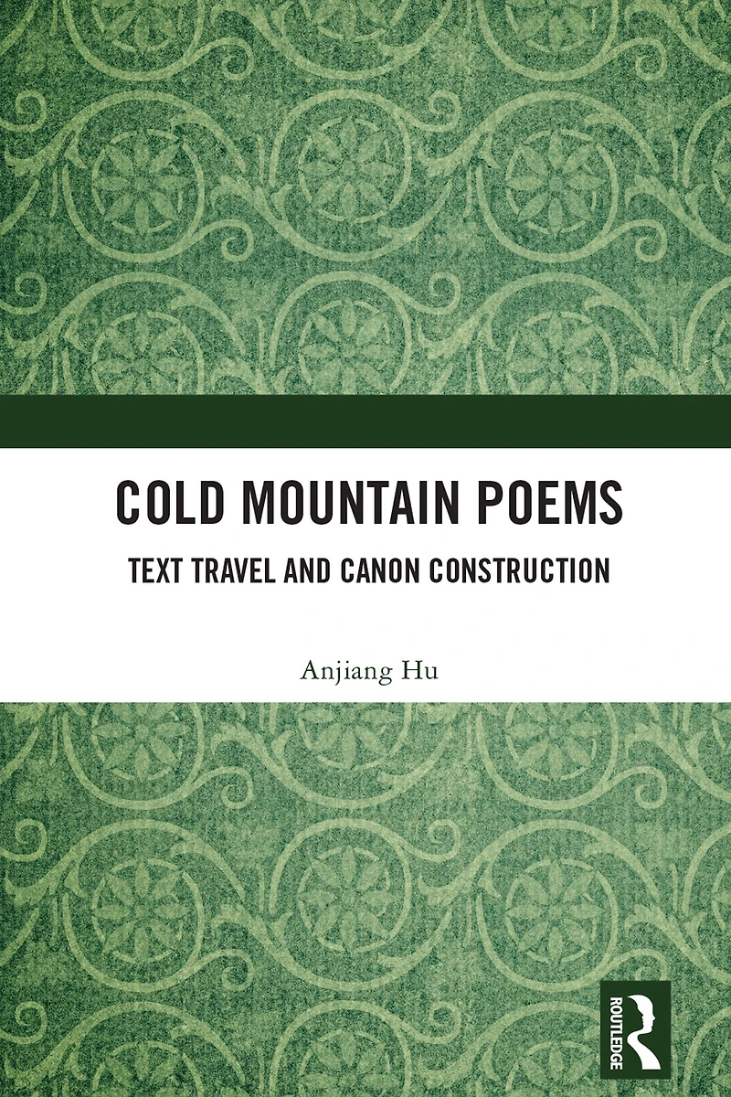 Cold Mountain Poems: Text Travel and Canon Construction
