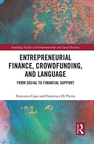 Entrepreneurial Finance, Crowdfunding, and Language: From Social to Financial Support