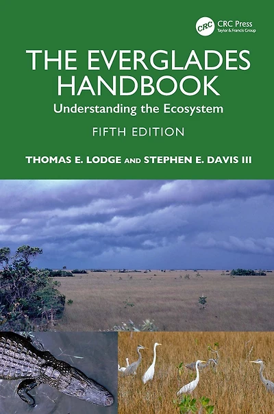 the Everglades Handbook: Understanding Ecosystem