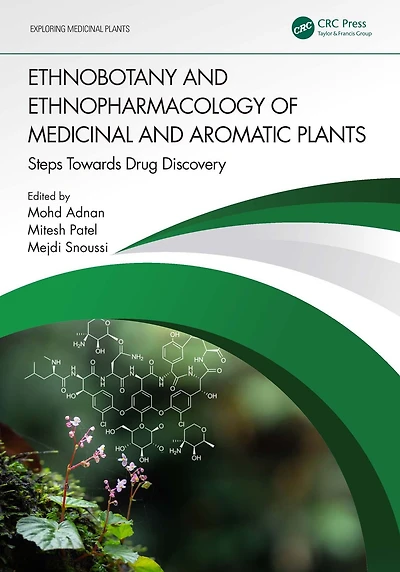 Ethnobotany and Ethnopharmacology of Medicinal Aromatic Plants: Steps Towards Drug Discovery
