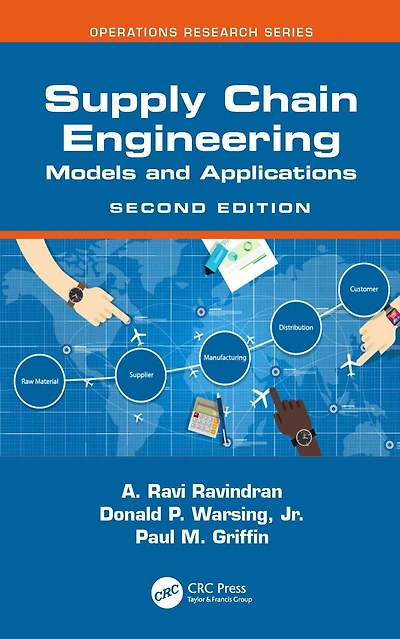Supply Chain Engineering: Models and Applications