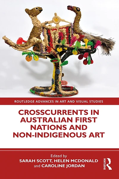 Crosscurrents Australian First Nations and Non-Indigenous Art