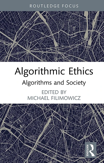 Algorithmic Ethics: Algorithms and Society