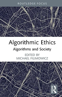Algorithmic Ethics: Algorithms and Society