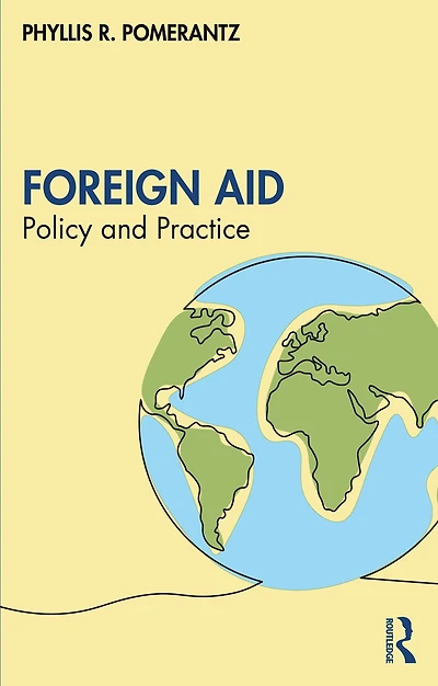 Foreign Aid: Policy and Practice
