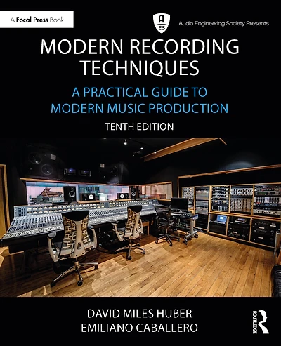 Modern Recording Techniques: A Practical Guide to Music Production