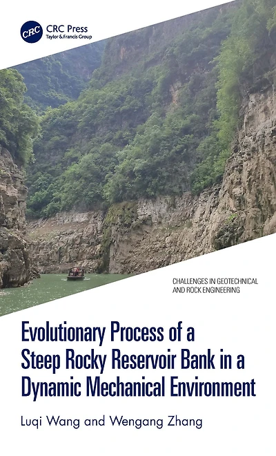 Evolutionary Process of a Steep Rocky Reservoir Bank Dynamic Mechanical Environment