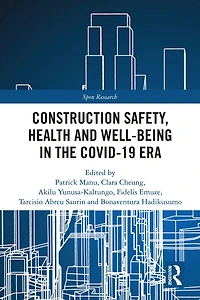 Construction Safety, Health and Well-being the COVID-19 era