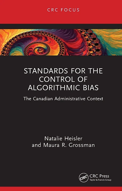 Standards for The Control of Algorithmic Bias: Canadian Administrative Context