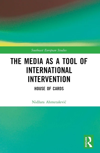 The Media as a Tool of International Intervention: House Cards