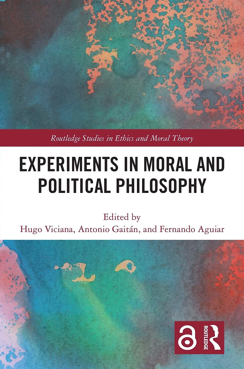 Experiments Moral and Political Philosophy