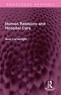 Human Relations and Hospital Care