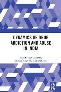 Dynamics of Drug Addiction and Abuse India