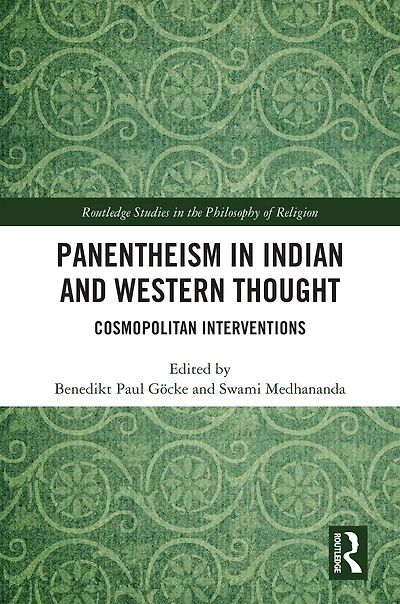 Panentheism Indian and Western Thought: Cosmopolitan Interventions