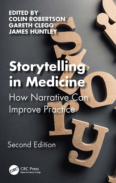Storytelling Medicine: How narrative can improve practice