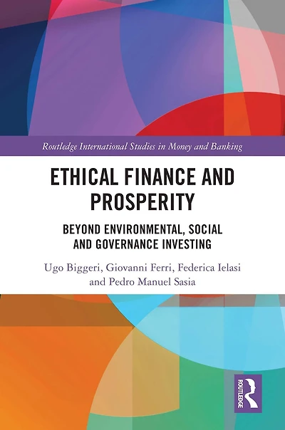 Ethical Finance and Prosperity: Beyond Environmental, Social Governance Investing