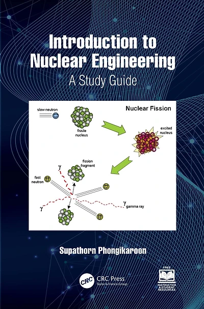 Introduction to Nuclear Engineering: A Study Guide