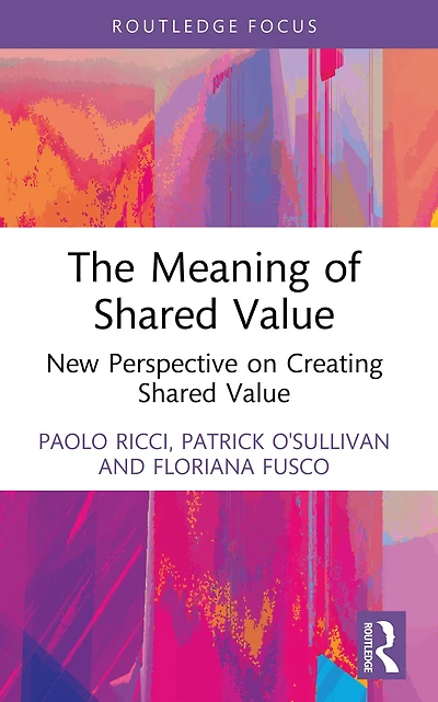 The Meaning of Shared Value: New Perspective on Creating Value