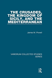 the Crusades, Kingdom of Sicily, and Mediterranean