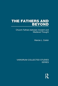 The Fathers and Beyond: Church between Ancient Medieval Thought