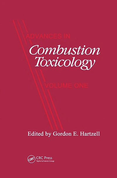 Advances Combustion Toxicology,Volume I