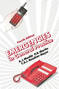 Emergencies General Practice, Fourth Edition