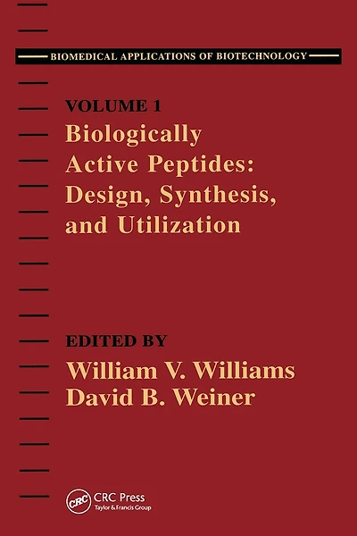 Biologically Active Peptides: Design, Synthesis and Utilization
