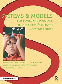 Systems and Models for Developing Programs the Gifted Talented