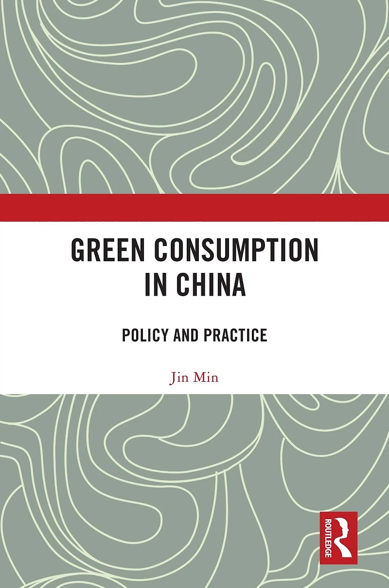 Green Consumption China: Policy and Practice