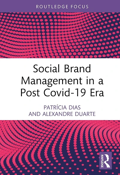 Social Brand Management a Post Covid-19 Era