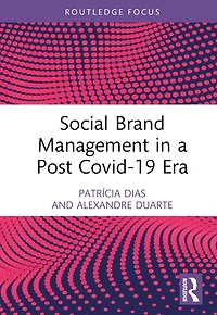 Social Brand Management a Post Covid-19 Era